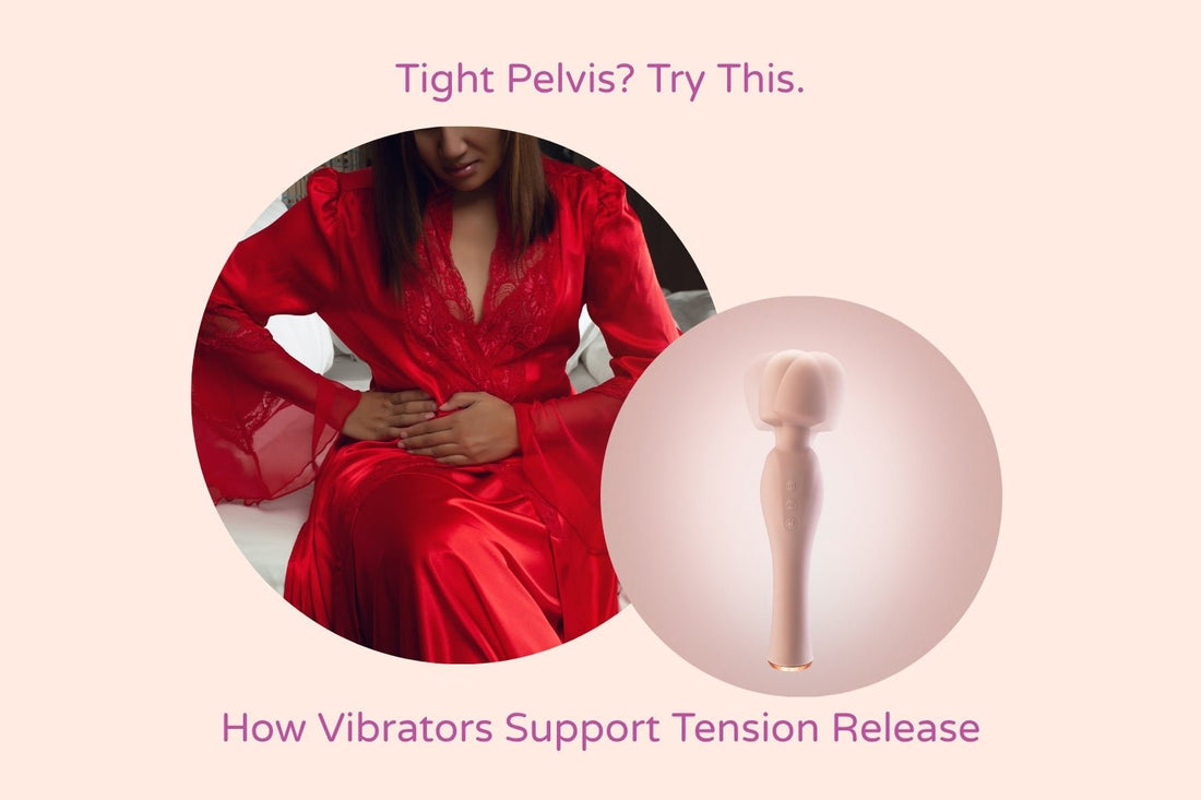 Image of woman in red robe holding lower abdomen beside a wand vibrator with text: Tight Pelvis? Try This. How Vibrators Support Tension Release